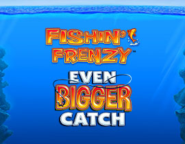 FISHING FRENZY EVEN BIGGER CATCH